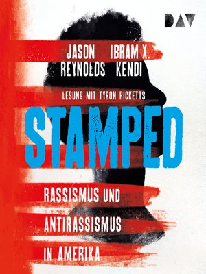 cover image of Stamped--Rassismus und Antirassismus in Amerika
